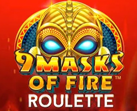 9 Masks of Fire Roulette™