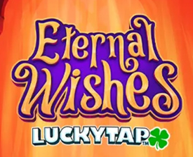 Eternal Wishes Luckytap